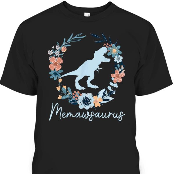 Memawsaurus Dinosaur Mother’s Day T-Shirt Gift For Mom & Grandma