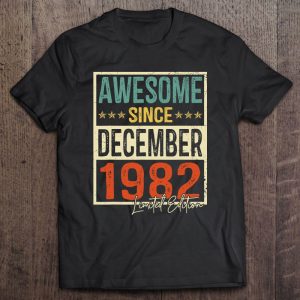 Men 40Th Birthday Gift Awesome December 1982 Limited Edition
