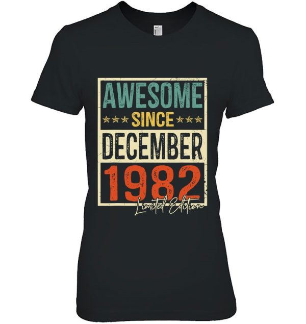 Men 40Th Birthday Gift Awesome December 1982 Limited Edition