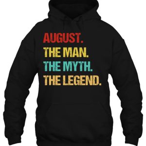 Mens August The Man The Myth The Legend 3