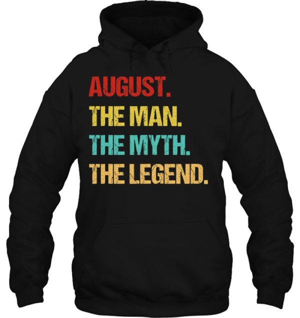 Mens August The Man The Myth The Legend