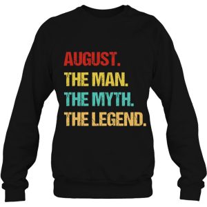 Mens August The Man The Myth The Legend 4