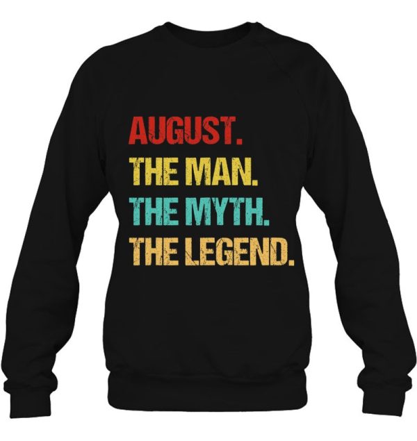 Mens August The Man The Myth The Legend