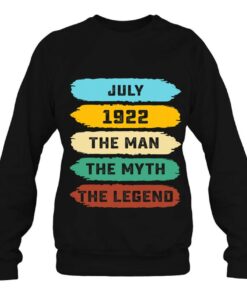 Mens Man Myth Legend July 1922 100Th Birthday Gift 100 Yrs Old 3 Mens Man Myth Legend July 1922 100Th Birthday Gift 100 Yrs Old 4