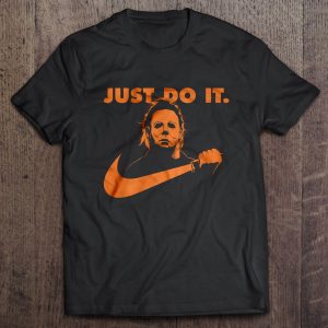 Michael Myers Just Do It T-Shirt