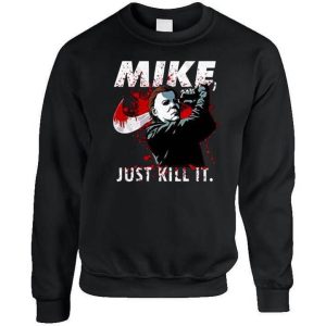 Michael Myers Mike Just Kill It Bloody Halloween T Shirt 2