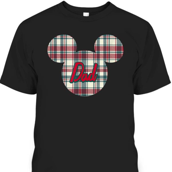 Mickey Mouse Father’s Day T-Shirt Gift For Disney Lovers