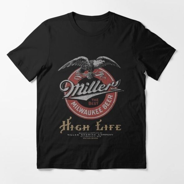 Miller High Life T-Shirt The Best Milwaukee Beer