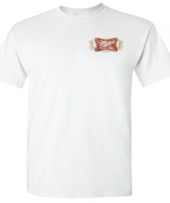Miller High Life T Shirt The Champagne Of Beers For Beer Drinkers 3