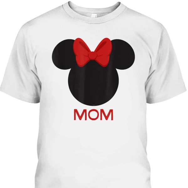 Minnie Mouse Mother’s Day T-Shirt Disney Gift For Mom