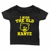 Miss Old Kanye West T-Shirt (Youth)