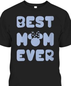 Mothers Day T Shirt Best Mom Ever Gift For Disney Lovers 1