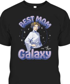 Mothers Day T Shirt Best Mom In The Galaxy Princess Leia Star Wars 1
