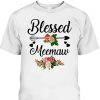 Mother’s Day T-Shirt Blessed Meemaw Flora Gift For Mom & Grandma