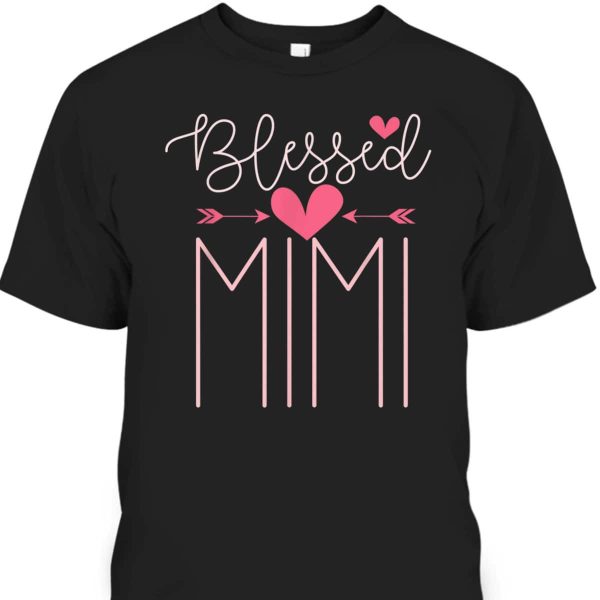 Mother’s Day T-Shirt Blessed Mimi Cute Gift For Mom