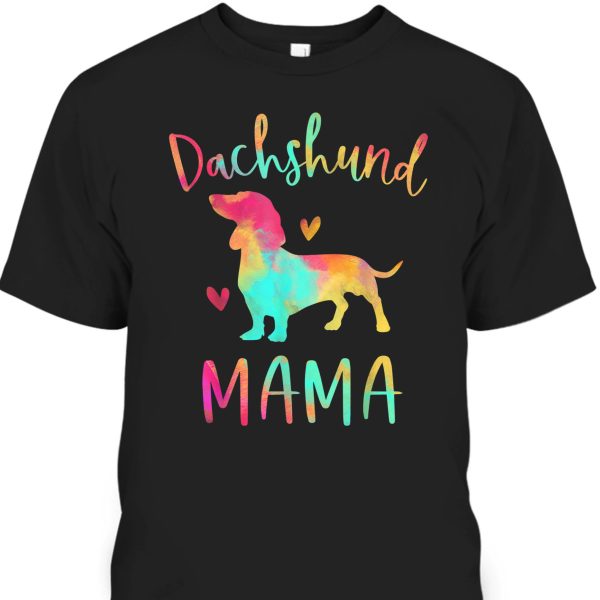 Mother’s Day T-Shirt Dachshund Mama Gift For Dog Lovers