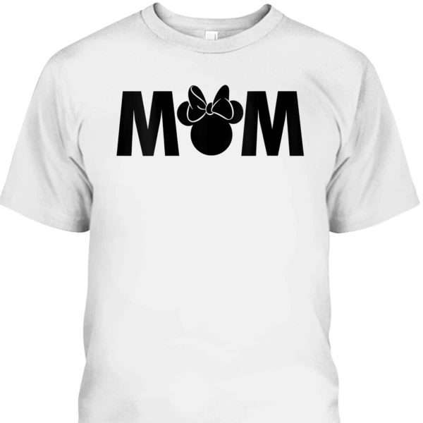 Mother’s Day T-Shirt Disney Minnie Mouse Gifts For Mom