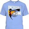 Mother’s Day T-Shirt Disney Pixar Incredibles 2 Incredible Mom