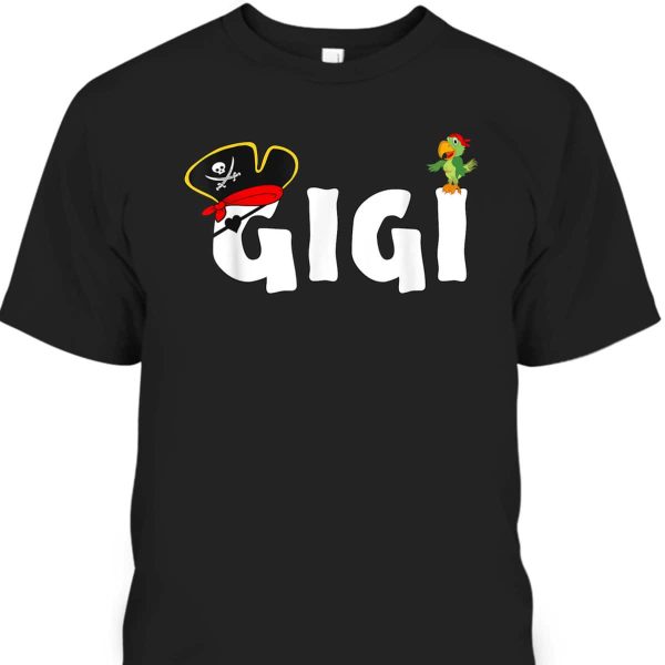 Mother’s Day T-Shirt Gift For Gigi Skull And Crossbones Hat