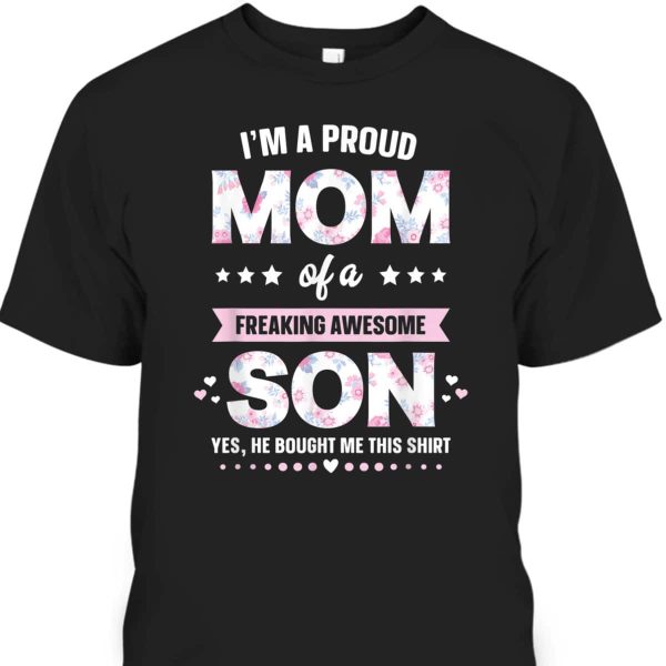 Mother’s Day T-Shirt Gift For Mom From Son