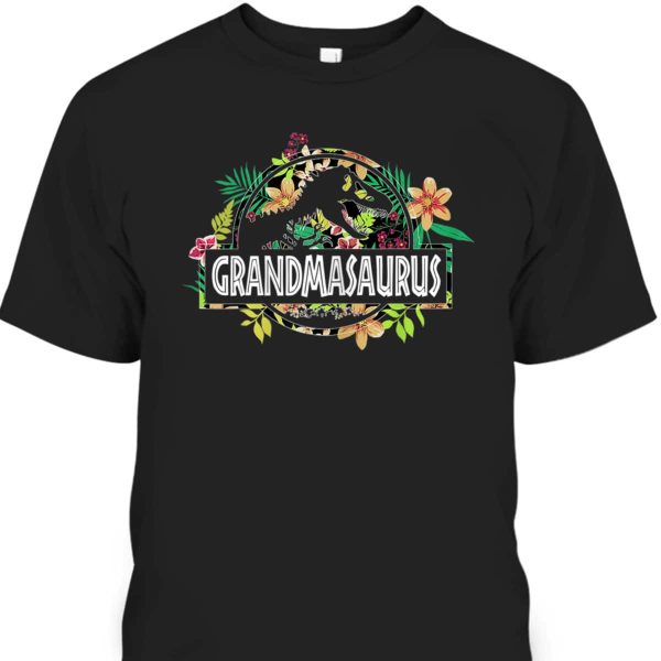 Mother’s Day T-Shirt Grandmasaurus T-Rex Flower Gift For Mom