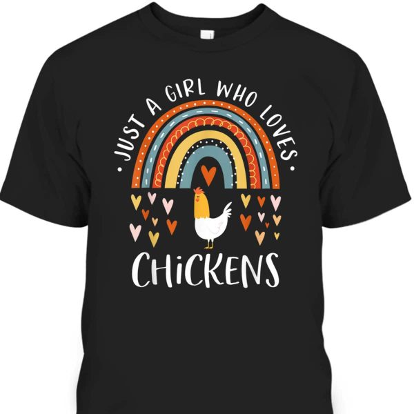 Mother’s Day T-Shirt Just A Girl Who Loves Chickens