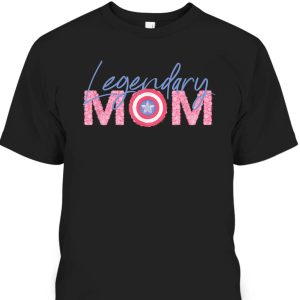 Mother’s Day T-Shirt Marvel Captain America Legendary Mom