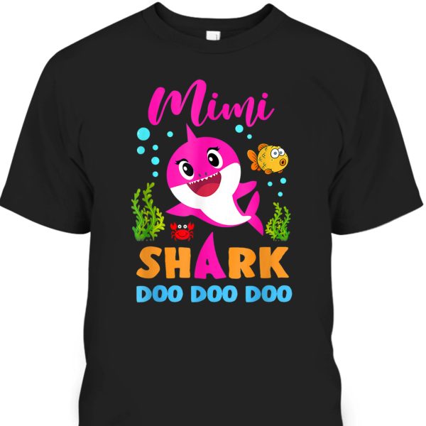 Mother’s Day T-Shirt Mimi Shark Doo Doo Doo Funny Gift For Mom