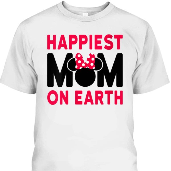 Mother’s Day T-Shirt Minnie Mouse Disney Happiest Mom