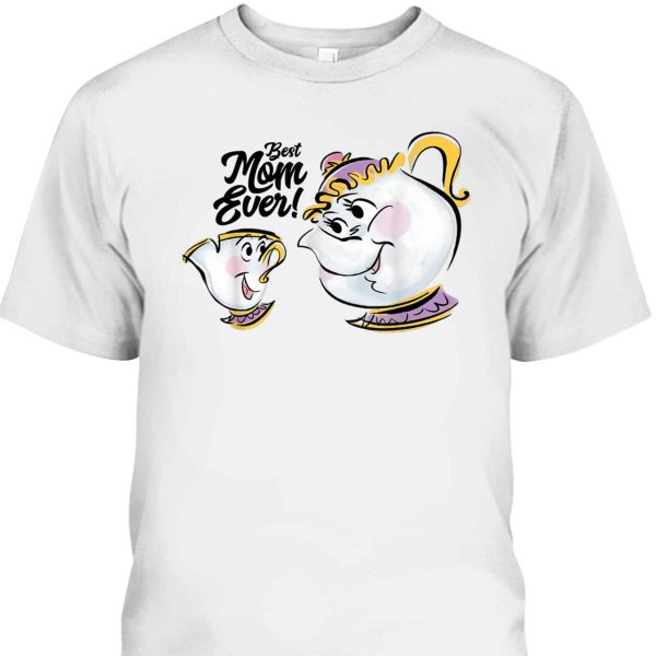 Mother’s Day T-Shirt Mrs. Potts And Chip Best Mom Ever Disney Mom Gift