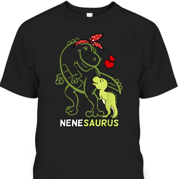 Mother’s Day T-Shirt Nenesaurus With Baby Tyrannosaurus Gift For Great Grandma