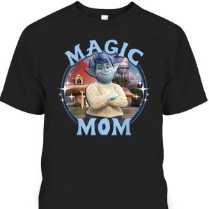 Mother’s Day T-Shirt Onward Laurel Magic Mom Disney Gift For Mom