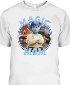 Mother's Day T-Shirt Onward Laurel Magic Mom Disney Gift For Mom 1 Mothers Day T Shirt Onward Laurel Magic Mom Disney Gift For Mom 2
