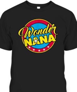 Mothers Day T Shirt Superhero Wonder Nana Gift For Mom Grandma 1