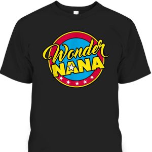 Mother’s Day T-Shirt Superhero Wonder Nana Gift For Mom & Grandma