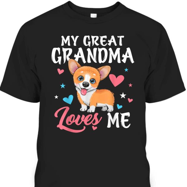 My Great Grandma Loves Me Corgi Dog For Mother’s Day T-Shirt