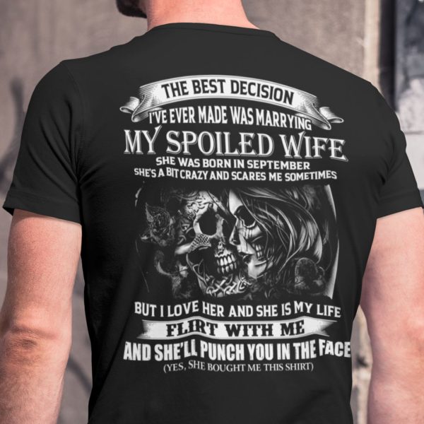 My Spoiled Wife Shirt She Was Born In September Skull Couple