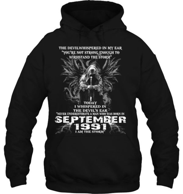 Never Underestimate A Man Born In September 1991 I Am The Storm