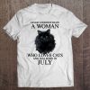 Never Underestimate A Woman Who Loves Cats Was Born In July