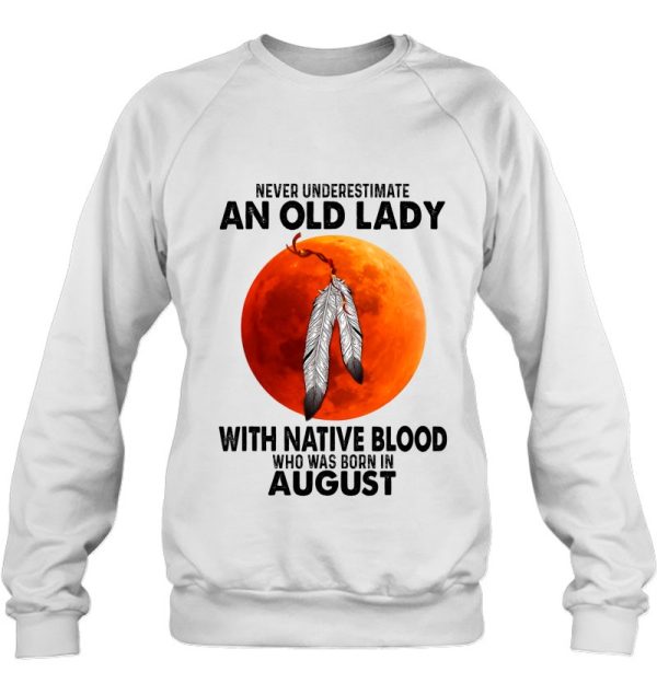 Never Underestimate An Old Lady With Native Blood