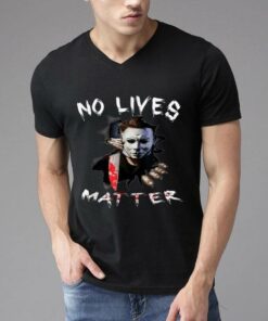 No Lives Matter Michael Myers Scary Horror Halloween T Shirt 2