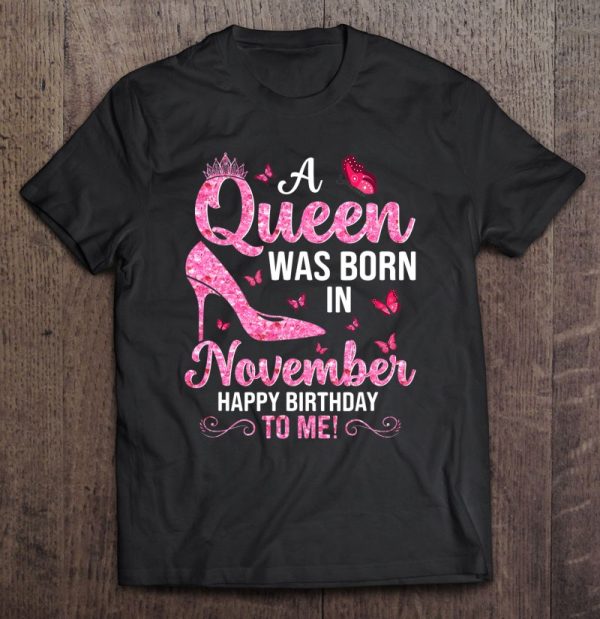 November Birthday For Women Girls Queen Born In November