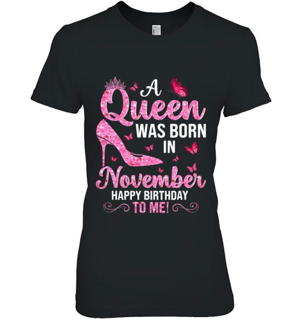 November Birthday For Women Girls Queen Born In November