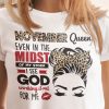 November Birthday Shirt In The Midst Of My Storm I See God