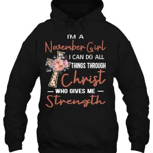 November Girl Birthday I Can Do Things Through Christ Womans 3