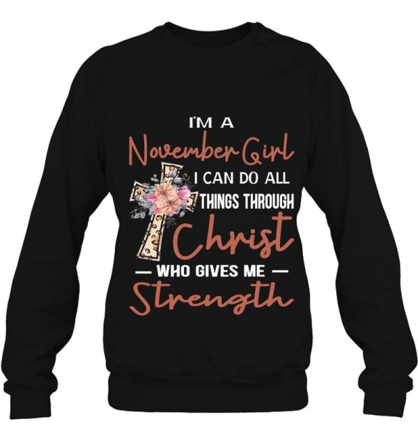 November Girl Birthday I Can Do Things Through Christ Womans