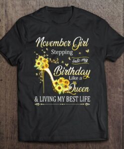 November Girl Stepping Into My Birthday Like A Queen Shoes 1
