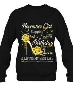 November Girl Stepping Into My Birthday Like A Queen Shoes 3 November Girl Stepping Into My Birthday Like A Queen Shoes 4