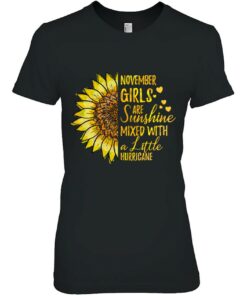 November Girls Are Sunshines Mixed Hurricane Sunflower Lover 1 November Girls Are Sunshines Mixed Hurricane Sunflower Lover 2