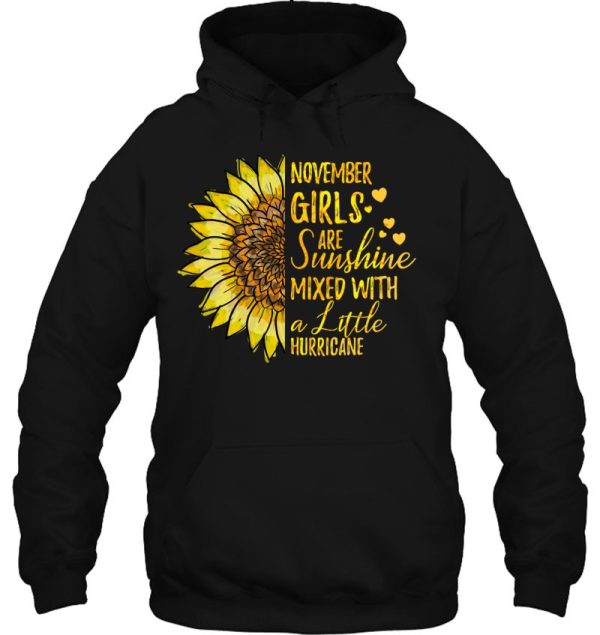 November Girls Are Sunshines Mixed Hurricane Sunflower Lover